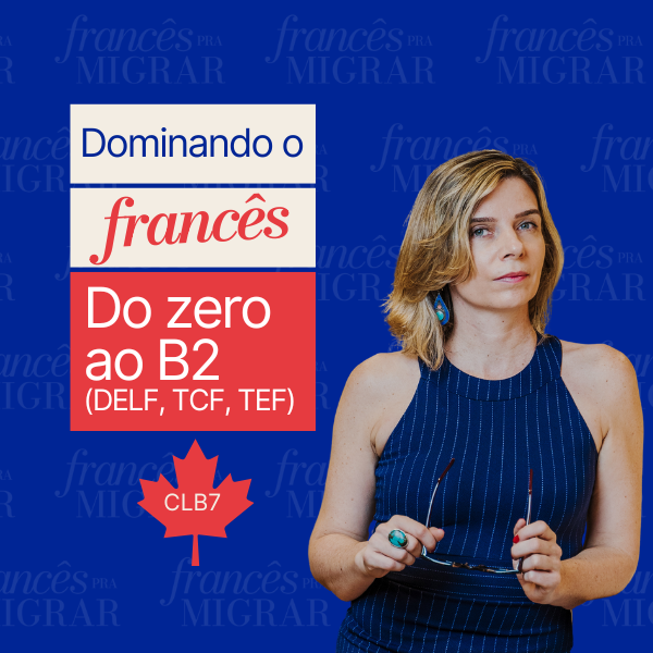 aprender francês aprender francês sozinho migração para França francês para iniciantes aprender francês online TEF Canadá francês para brasileiros aprender francês do zero aprender francês cursos de francês aprender francês rapidamente aprender francês sozinho